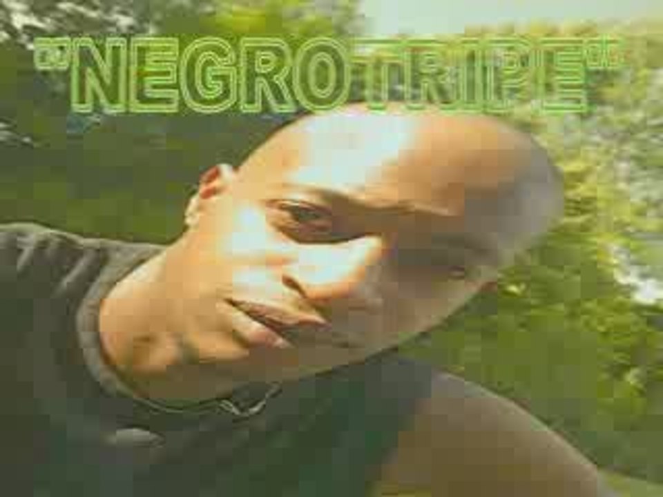 NEGROTRIPE