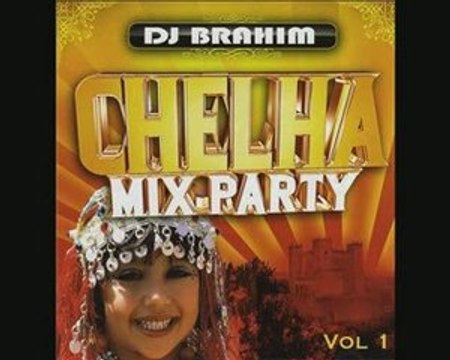 dj brahim chelha mixparty mariage chleuh agadir tiznit souss 2011