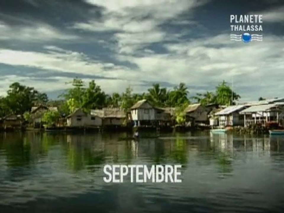En septembre sur PLANETE THALASSA, les vacances continuent