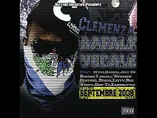 Clemenza "Rafale Vocale"