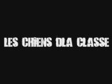 Faut qu'ca pète-Les chiens dla classe feat. Loo-k-brasi