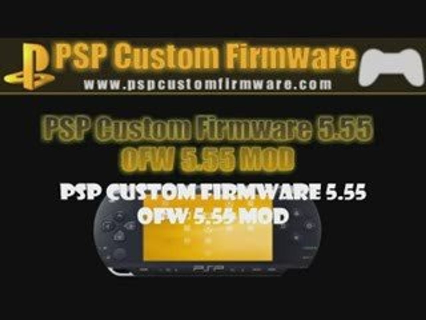 PSP CFW 5.55 - OFW 5.55 PSP MOD - video Dailymotion