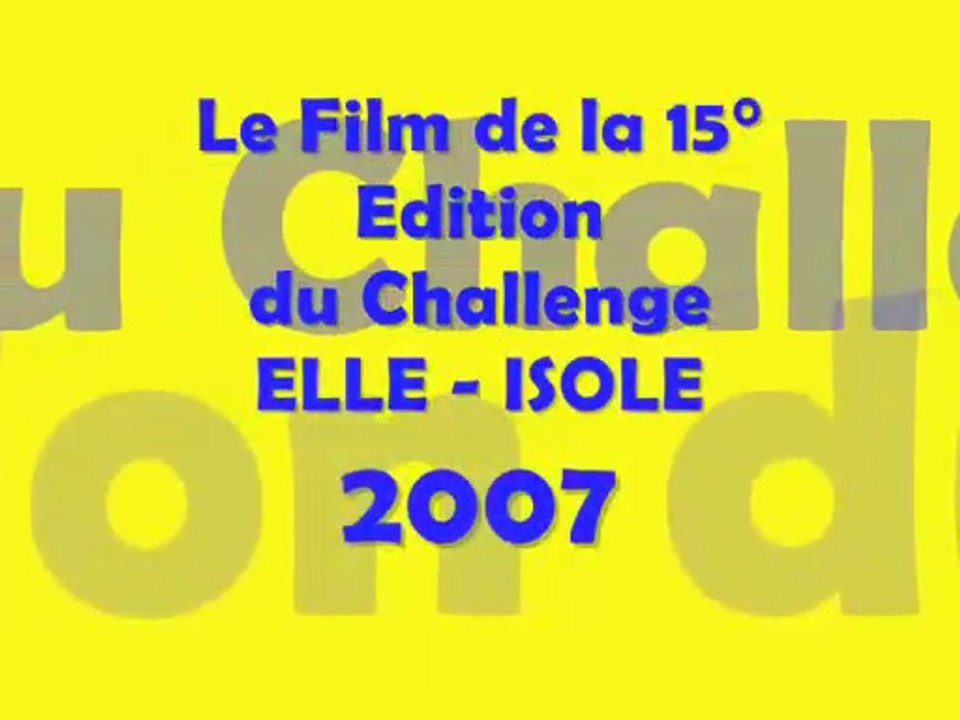 Film du Challenge Ellé-Isole 2007