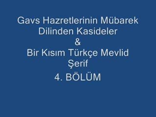 Gavs Hazretleri'nin MübarekDilinden Kasideler (1990-1995) 4