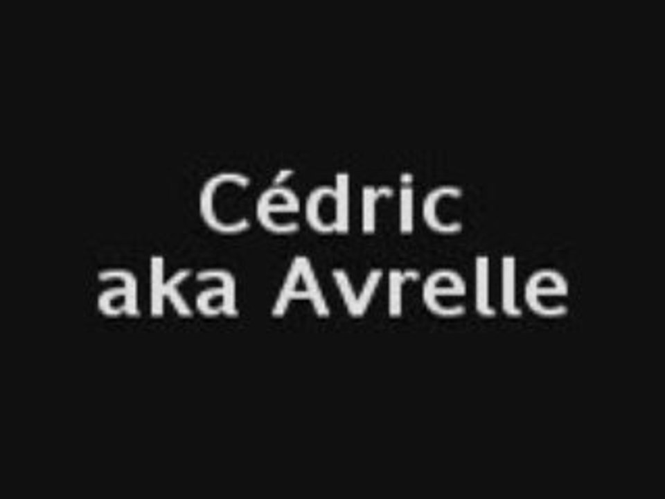 Cédric aka Avrelle