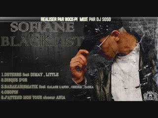 Nock-Pi Présente Sofiane Blacklist #3 RapGheTto