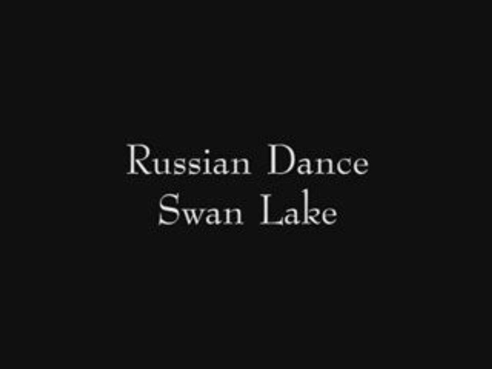 3 - Russian Dance - Swan Lake
