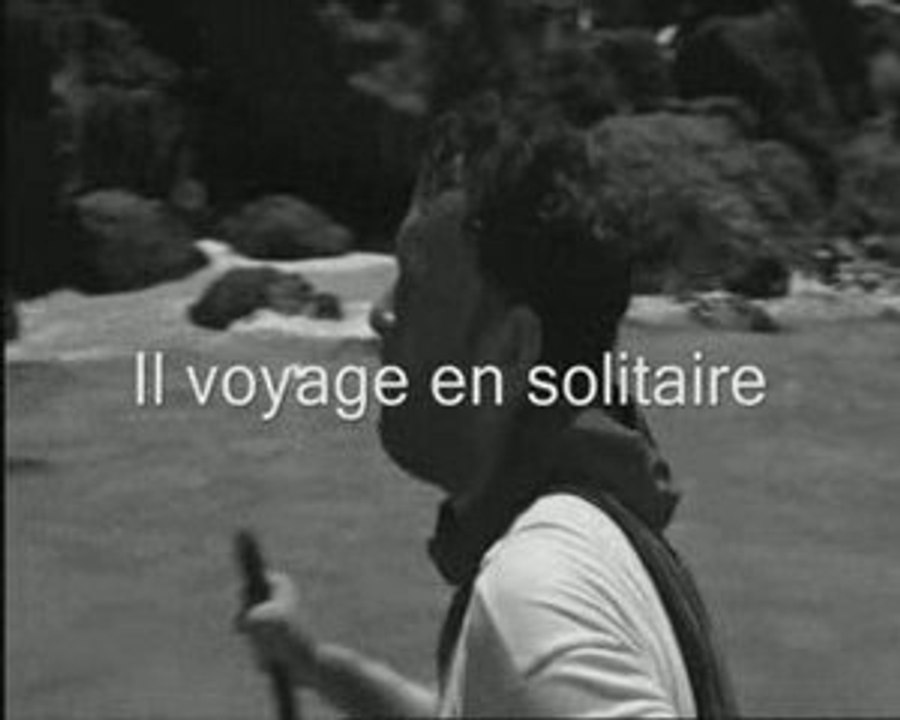 Il voyage en solitaire