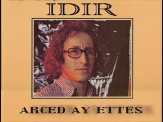 IDIR  -ARCED AY ETTES-