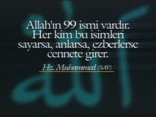 Ötme Bülbül İlahisi Eşliğinde ESMA-UL HUSNA