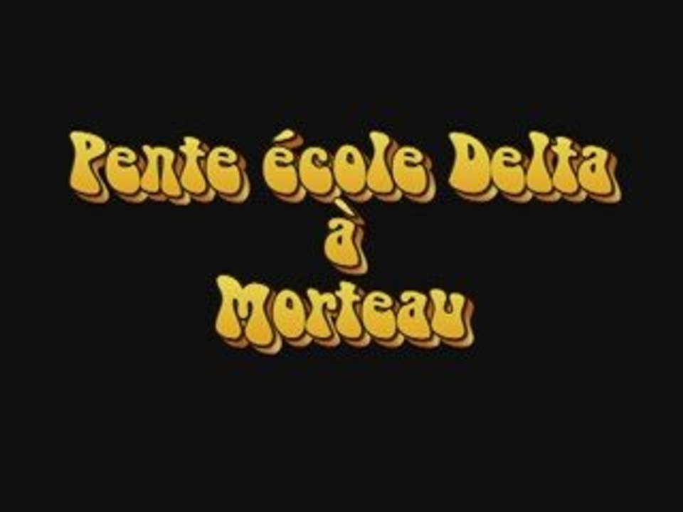 Pente ecole Delta à MORTEAU le 13-09-2009