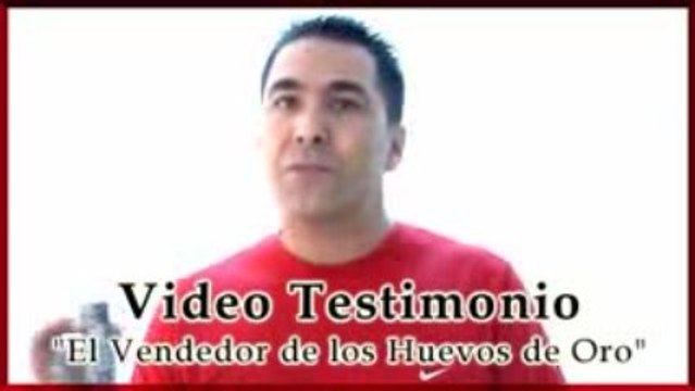 El Vendedor de los Huevos de Oro Testimonio Jordys González