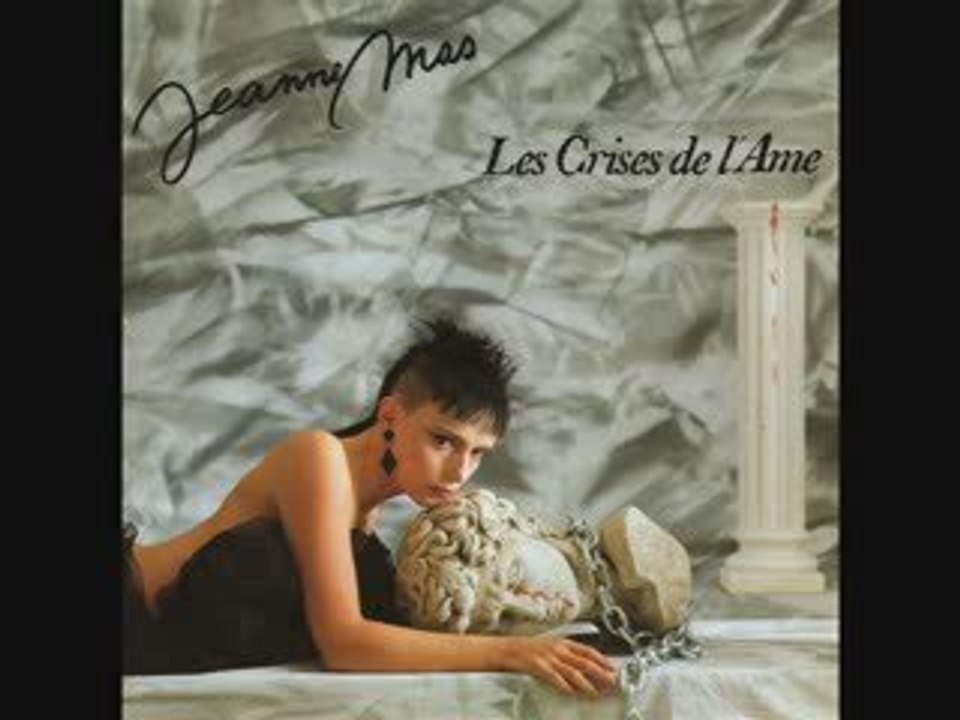 Jeanne Mas - Les crises de l'âme (version single)