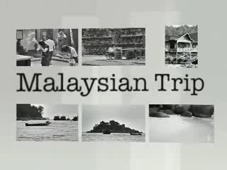 Malaysian trip