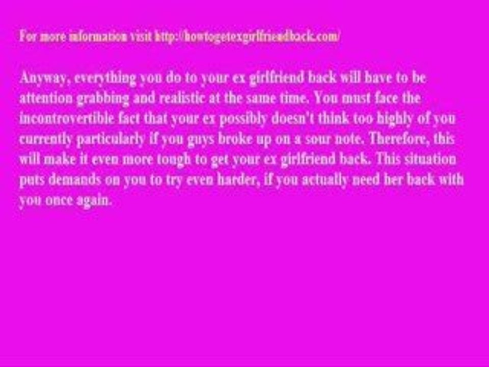 Actions speak louder than words when you try to get your ex