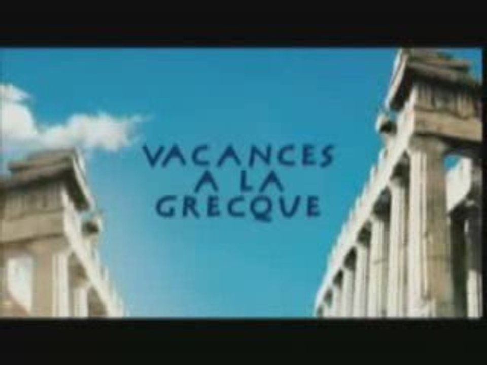 Vacances à la Grecque