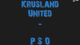 Krusland Télévision - Folge 30 - PSO