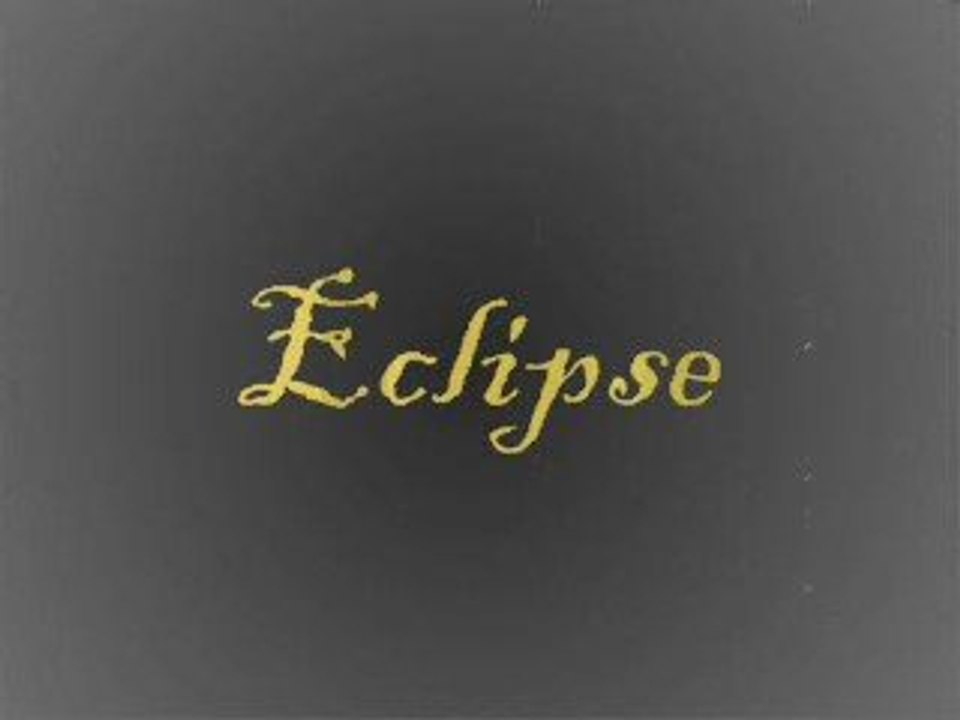- Eclipse -