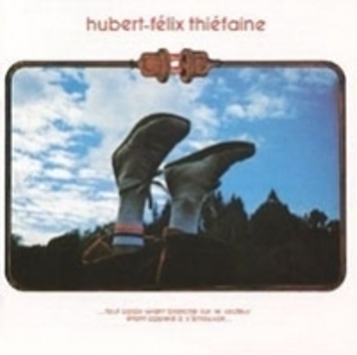 Je t'en remets au vent(Hubert-Félix Thiéfaine)