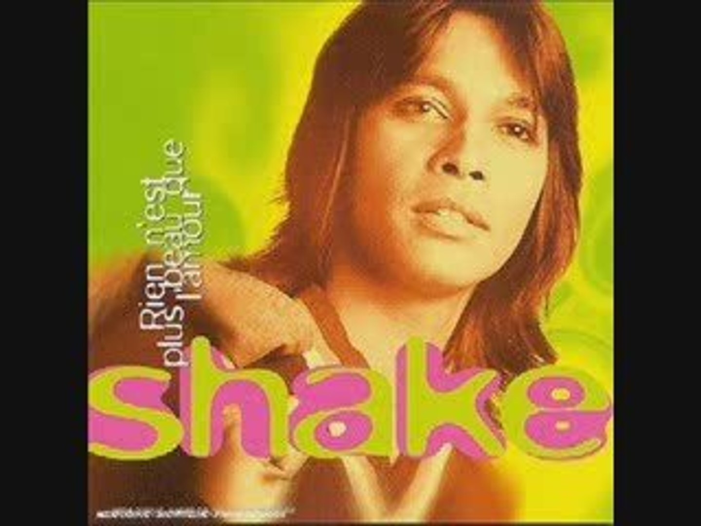 Shake - Parce que je t'aime - Vidéo Dailymotion