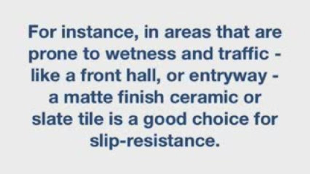 Slip-resistance and tile floors
