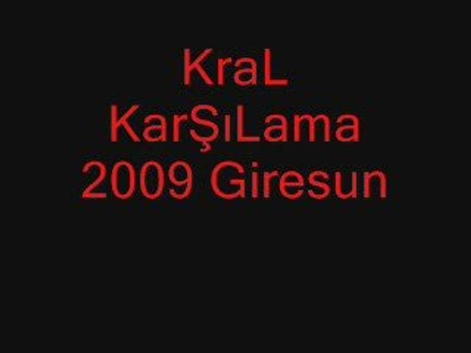 Giresun Karşılama 2009 Dinleee :D