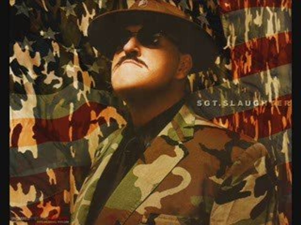 SGT.slaughter theme song