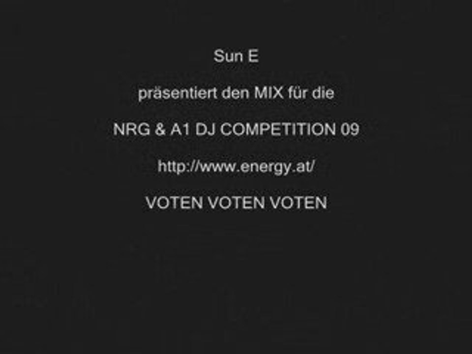 Sun E - NRG & A1 DJ Competition 09