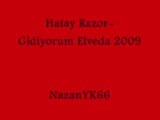 Hatay Razor-Gidiyorum Elveda 2009