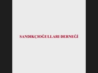 sandıkçıoğulları derneği