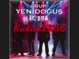 Grup Yeni Doğuş - İlk Defa Yeni Albümden 2009