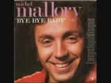 Michel Mallory Bye bye baby (1974)