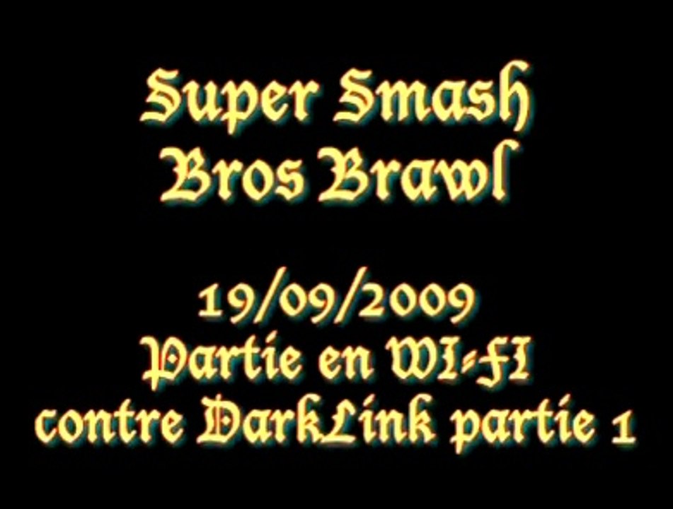 19/09/2009 - Smash Bros Brawl Wi-Fi - Contre DarkLink - P1