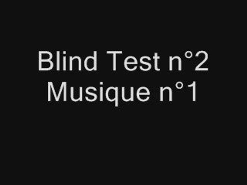 Blind Test n°2