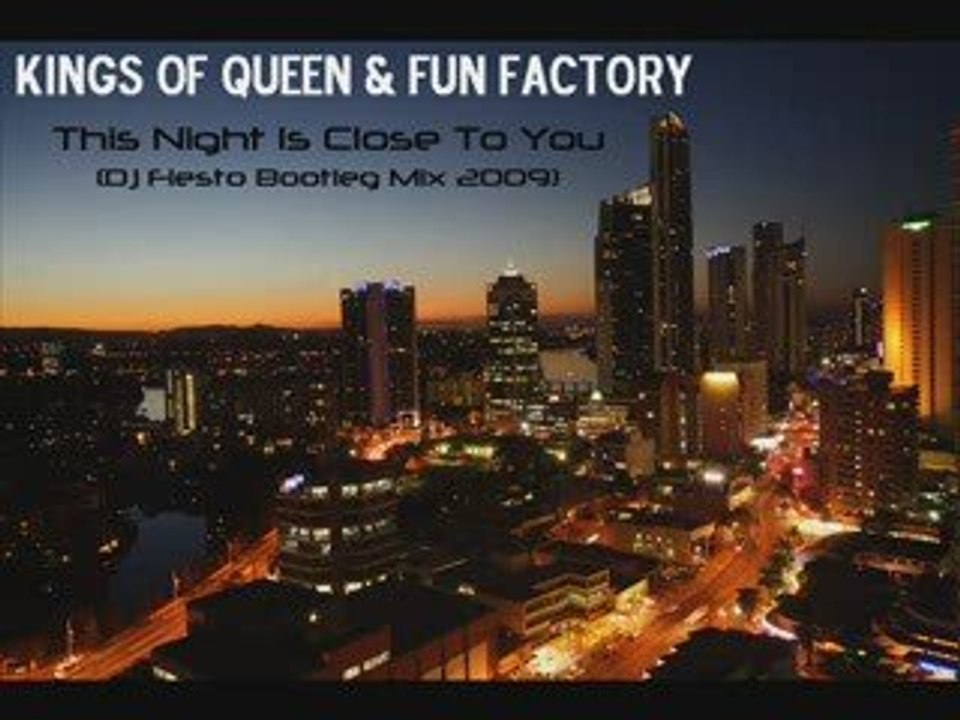 This Night Is Close To You (Dj Fiesto Bootleg Mix 2009)