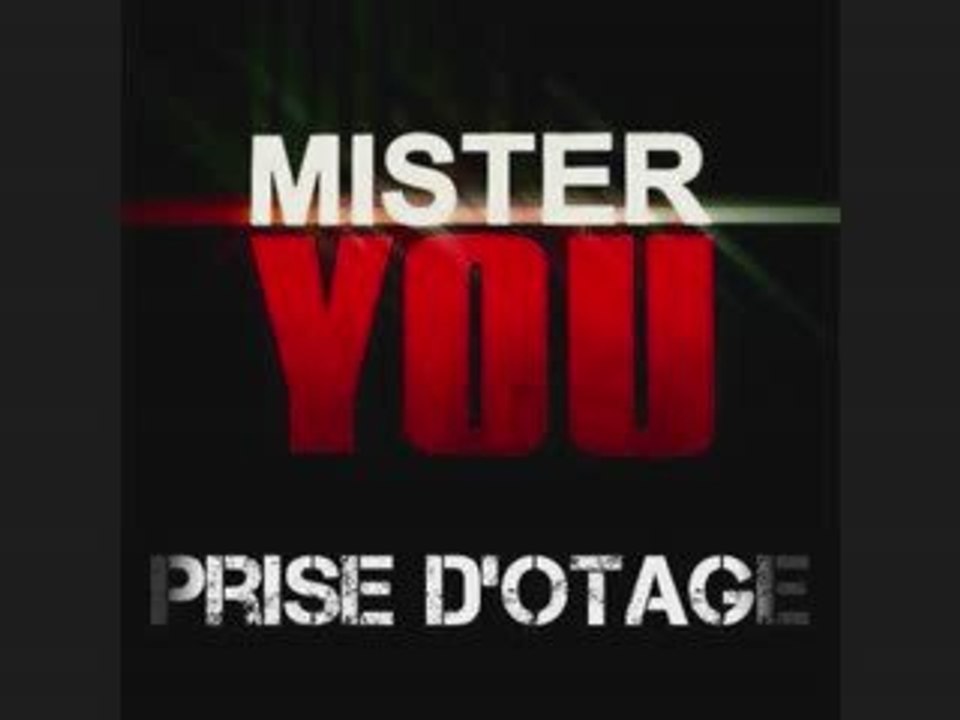 MISTER YOU PRISE D'OTAGE 2009 EXCLU TUERIE CLASH MARSEILLE
