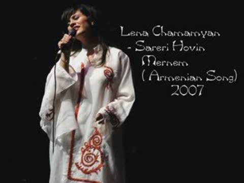 Lena Chamamyan -Sareri hovin mernem