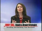 Branding Tips from Libby Gill