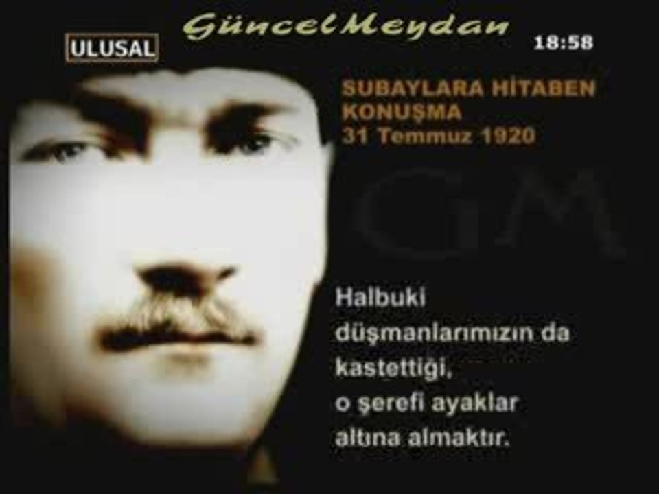 Mustafa Kemâl ATATÜRK'ün Subaylara Hitaben Konuşması