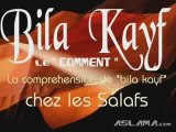 La compréhension de  Bila kayf  chez les salafs