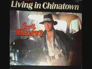 Scott Marlowe - Living In Chinatown