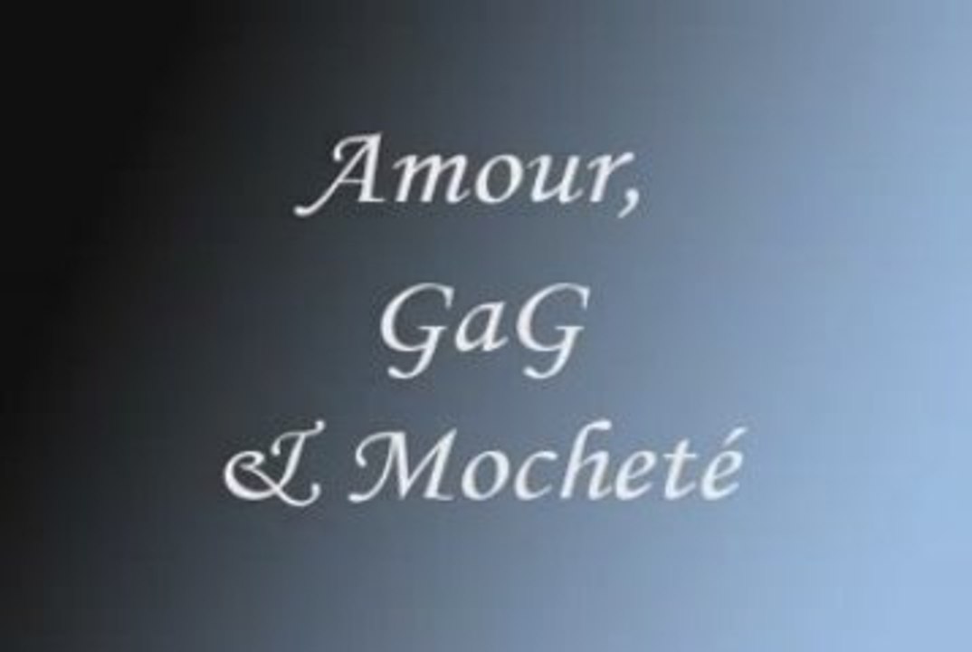 Amour gag et mocheté (GHETTO GAG PROD)