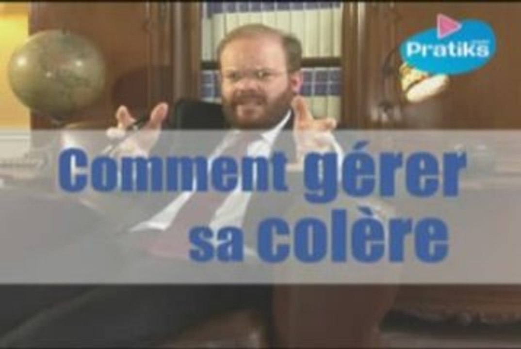 Comment gérer sa colère