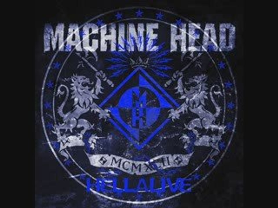 machine head - the blood the sweat the tears