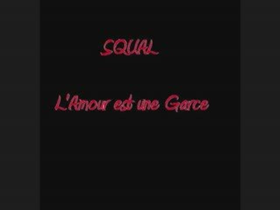 L'amour est une garce