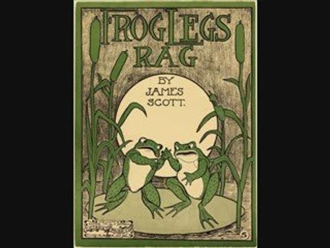 Frog Legs Rag - JAMES SCOTT ¤ Ragtime Piano Legend ¤