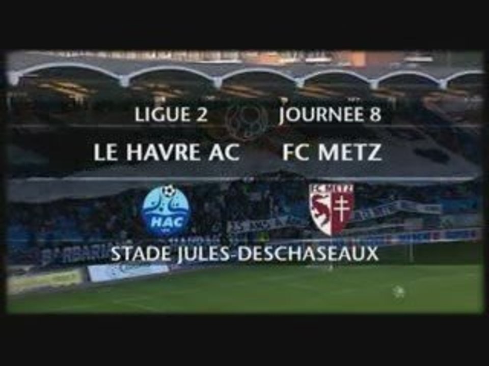 Le Havre - Metz : le résumé
