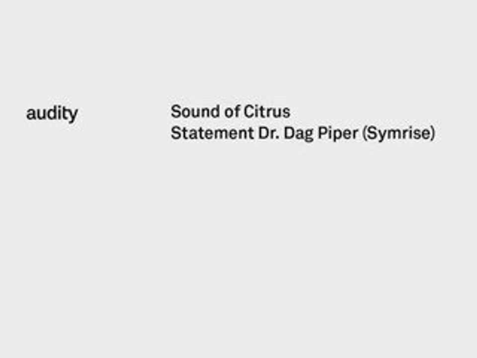 Audity / sound of citrus: wie klingt citrus? statement dr. d