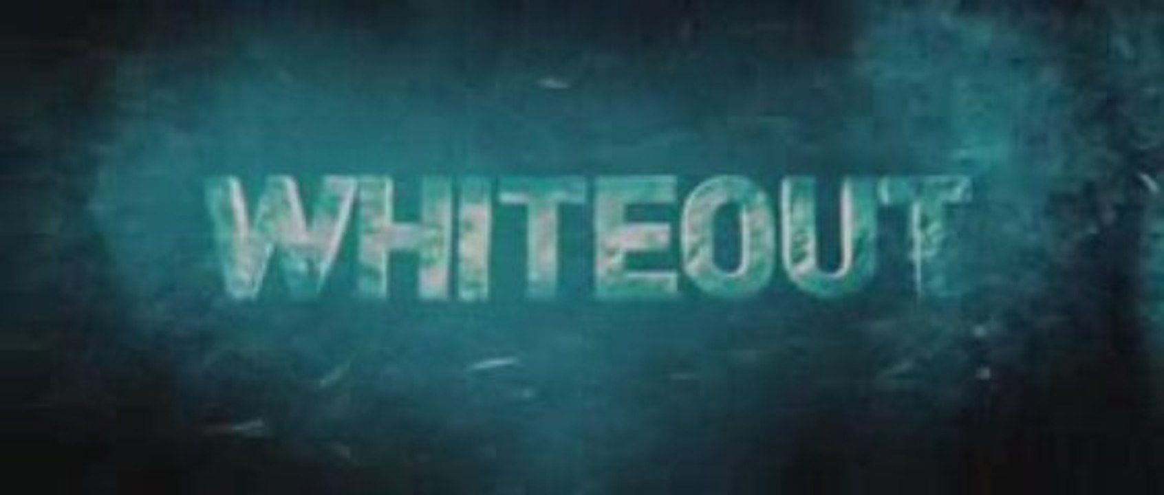 Whiteout - Trailer español
