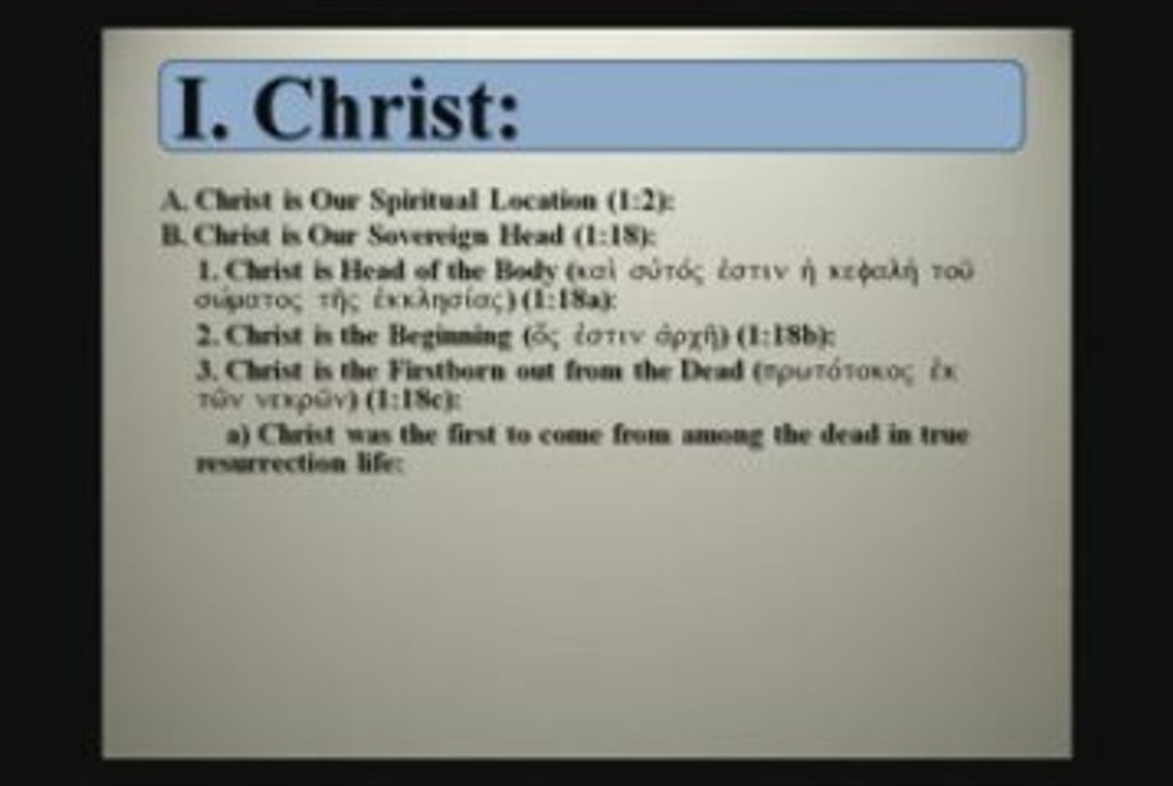 Christ and His Church (Sept. 20, 2009) Col. #3